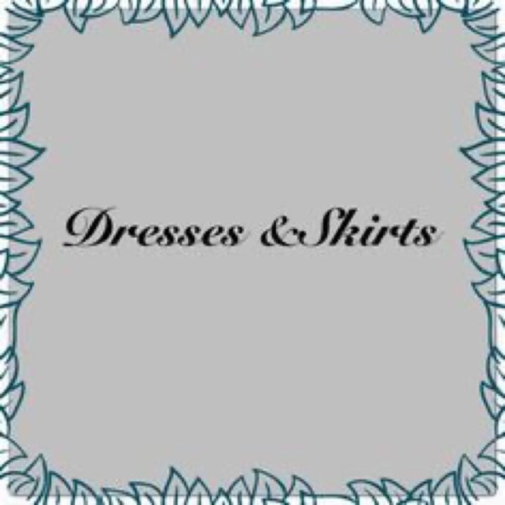 Dresses & Skirts